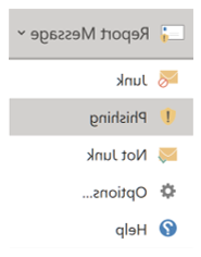 有以下选项的下拉菜单:垃圾邮件、网络钓鱼、非垃圾邮件、选项、帮助